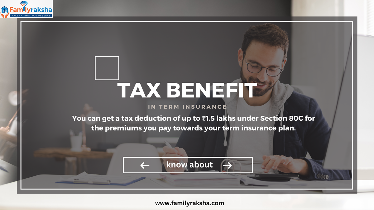 Term Insurance Tax Benefit