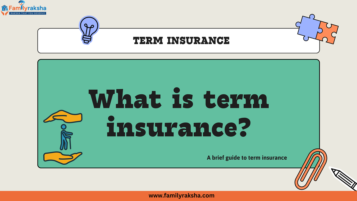 what is term insurance in India